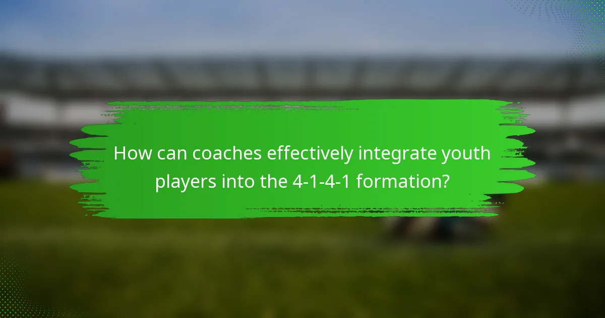How can coaches effectively integrate youth players into the 4-1-4-1 formation?