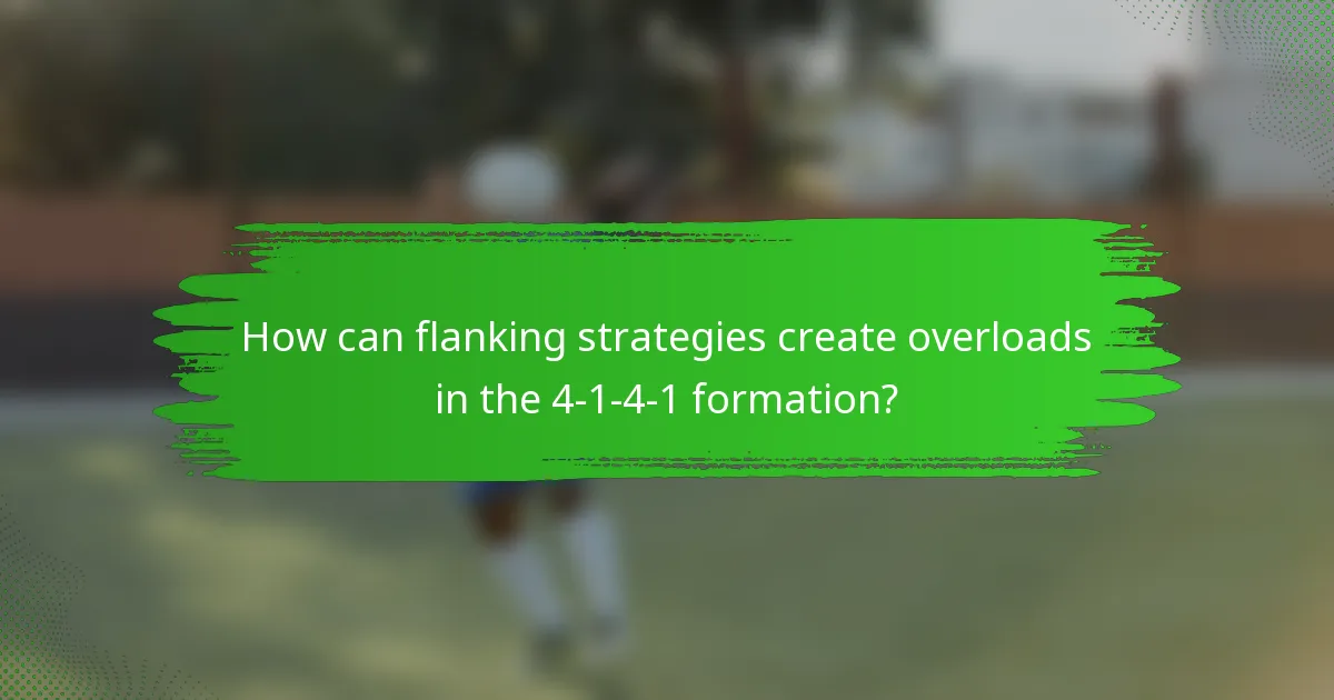 How can flanking strategies create overloads in the 4-1-4-1 formation?
