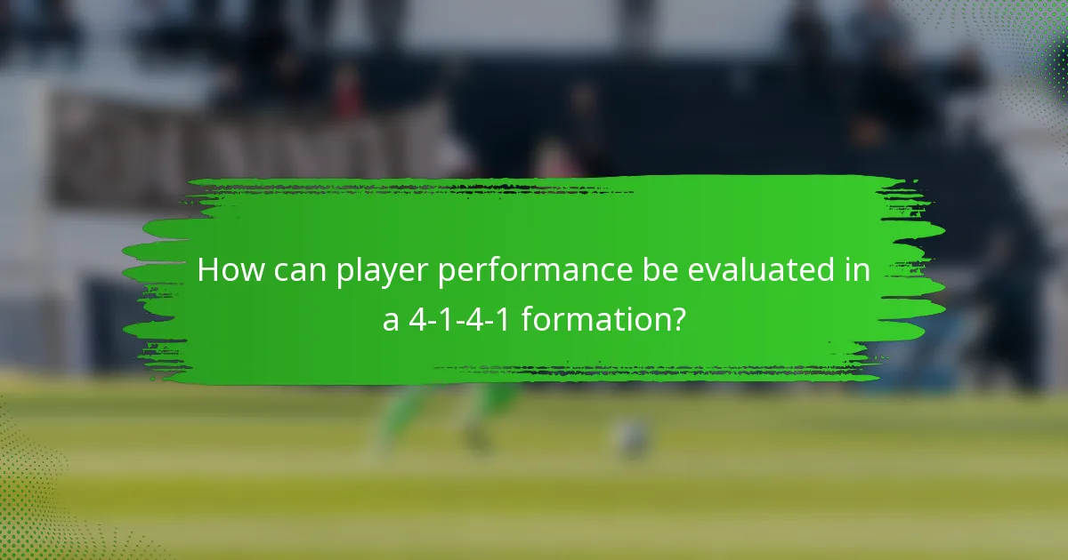 How can player performance be evaluated in a 4-1-4-1 formation?