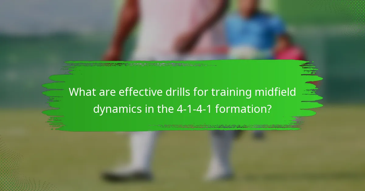 What are effective drills for training midfield dynamics in the 4-1-4-1 formation?