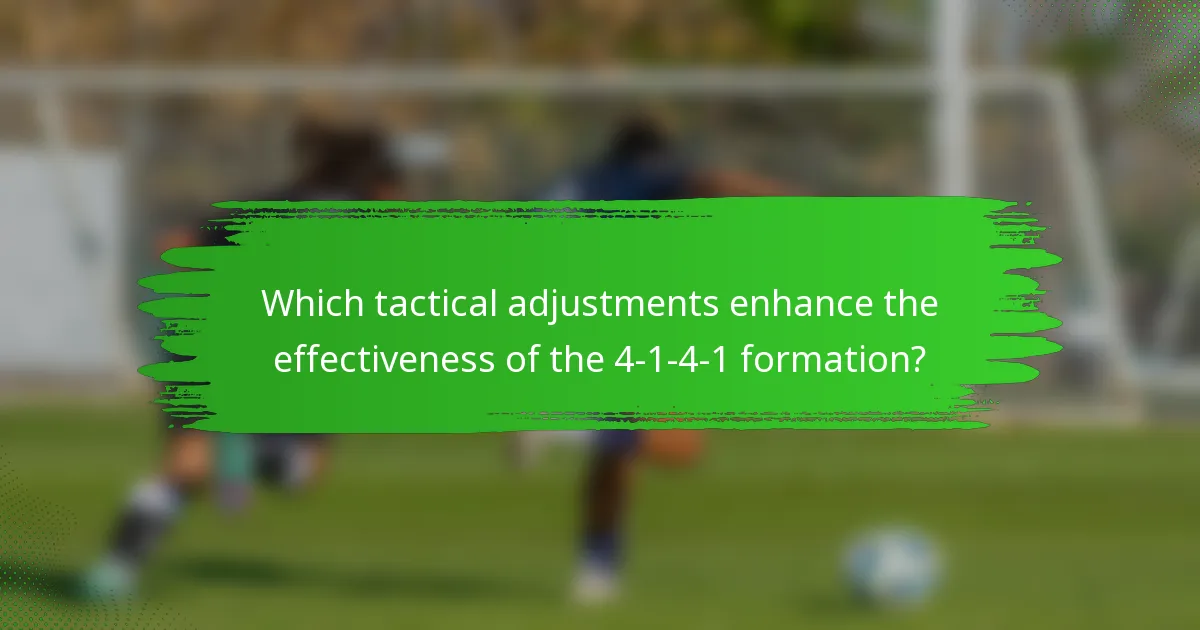 Which tactical adjustments enhance the effectiveness of the 4-1-4-1 formation?